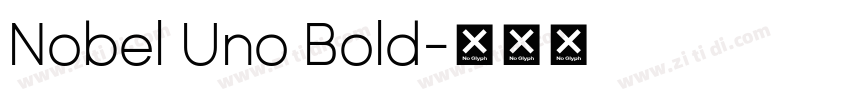 Nobel Uno Bold字体转换